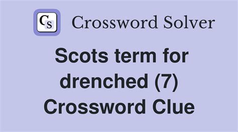 drenched crossword clue|completely drench crossword clue.